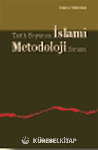 Tarih Boyunca İslami Metodoloji Sorunu