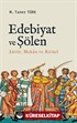 Edebiyat ve Şölen (Aktör, Mekan ve Ritüel)