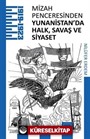 Mizah Penceresinden Yunanistan'da Halk, Savaş ve Siyaset