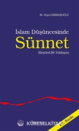İslam Düşüncesinde Sünnet / Eleştirel Bir Yaklaşım