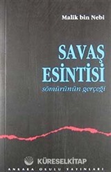 Savaş Esintisi-Sömürünün Gerçeği