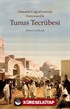 Osmanlı Coğrafyasında Anayasacılık Tunus Tecrübesi