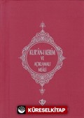 Kuranı Kerim ve Açıklamalı Meali (Metinli Cep Boy)