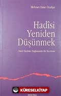 Hadisi Yeniden Düşünmek