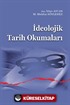 İdeolojik Tarih Okumaları