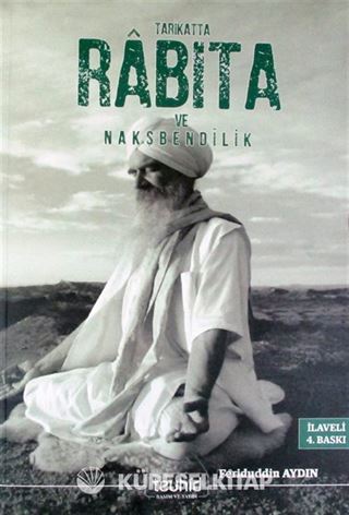 Tarikatta Rabıta ve Nakşibendilik