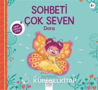 Sohbeti Çok Seven Dora / Minik Adımlar