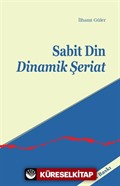 Sabit Din Dinamik Şeriat