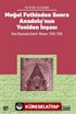 Moğol Fethinden Sonra Anadolu'nun Yeniden İnşası: Rum Diyarında İslami Mimari, 1240-1330