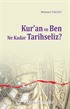 Kur'an ve Ben ne Kadar Tarihseliz