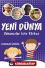 Yeni Dünya Yabancılar İçin Türkçe