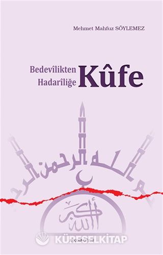 Bedevilikten Hadariliğe Küfe
