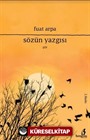 Sözün Yazgısı