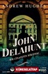 John Delahunt / Bir Cinayetin Hikayesi