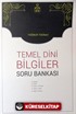 Temel Dini Bilgiler Soru Bankası