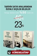 Tarihin Satır Aralarından Özenle Seçilen Bilgiler (3 Kitap)