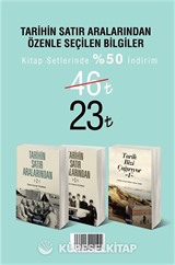 Tarihin Satır Aralarından Özenle Seçilen Bilgiler (3 Kitap)