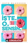 İşte O Sensin