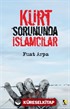 Kürt Sorununda İslamcılar