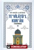 Te'vilatül Kur'an Tercümesi 10