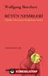 Bütün Nesirleri Öyküler Denemeler Kaybolmuş Yazılar