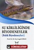 Su Kirliliğinde Biyodeneyler ( Balık Biyodeneyleri )