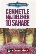 Cennetle Müjdelenen 10 Sahabe (Aşere-i Mübeşşere)