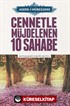 Cennetle Müjdelenen 10 Sahabe (Aşere-i Mübeşşere)