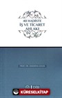 40 Hadiste İş ve Ticaret Ahlakı