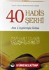 40 Hadis Şerhi (Karton Kapak)