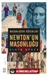 Masonluğun Kökenleri ve Newton'un Masonluğu