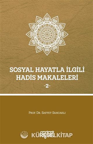 Sosyal Hayatla İlgili Hadis Makaleleri 2