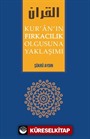 Kur'an'ın Fırkacılık Olgusuna Yaklaşımı