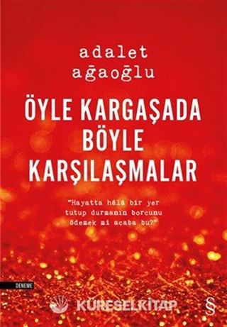 Öyle Kargaşada Böyle Karşılaşmalar