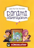 Dinimi Öğreniyorum (Yaz Kuran Kursları)