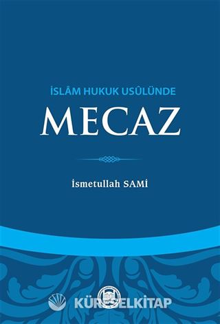 İslam Hukuk Usulünde Mecaz