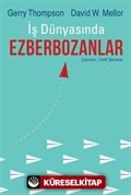 İş Dünyasında Ezberbozanlar