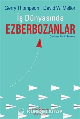 İş Dünyasında Ezberbozanlar