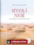 Siyer-i Nebi Peygamber Efendimizin (a.s.m.) Hayatı-Şahsiyeti-Daveti (Ciltli)