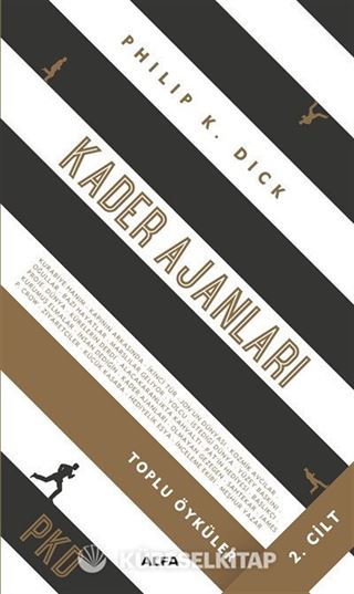Kader Ajanları / Toplu Öyküler (2. Cilt) (Ciltli)