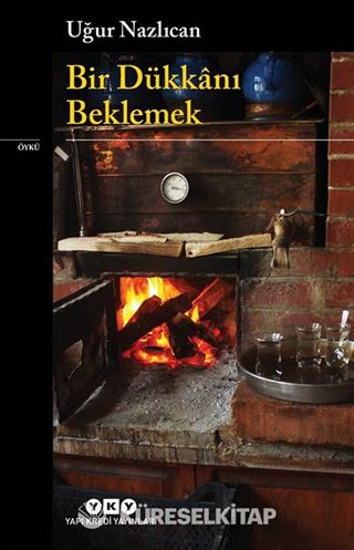 Bir Dükkanı Beklemek
