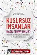 Kusursuz İnsanlar Nasıl Tedavi Edilir?