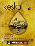 Keşkül Sayı:46 / Kudüs ve Mukaddesat