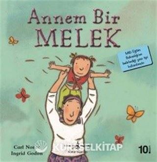 Annem Bir Melek / İlk Okuma Kitaplarım (Dik Yazı)