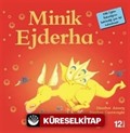 Minik Ejderha / İlk Okuma Kitaplarım (Dik Yazı)