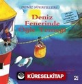 Deniz Fenerinde Öğle Yemeği / Deniz Hikayeleri İlk Okuma Kitaplarım (Dik Yazı)