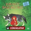 Kırmızı Başlıklı Kız / İlk Okuma Kitaplarım (Dik Yazı)