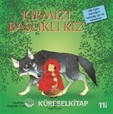 Kırmızı Başlıklı Kız / İlk Okuma Kitaplarım (Dik Yazı)