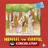 Hensel ve Gretel / İlk Okuma Kitaplarım (Dik Yazı)