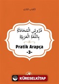 Pratik Arapça (Üçüncü Kitap)